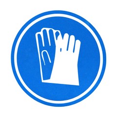 Communication sign. Be sure to use protective gloves