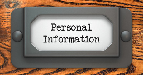 Personal Information - Concept on Label Holder.