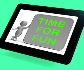 Time For Fun Tablet Shows Recreation And Enjoyment
