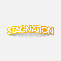 realistic design element: stagnation