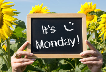 It is Monday