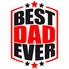 Fototapeta premium Cool Best Dad Ever Logo Design