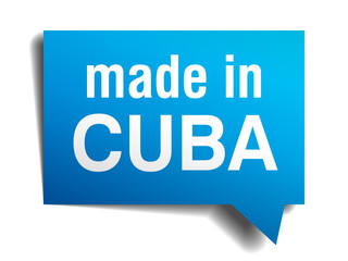 made in Cuba blue 3d realistic speech bubble