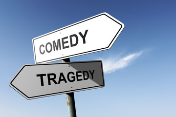Comedy and Tragedy directions. Opposite traffic sign.