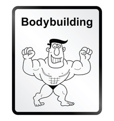 Bodybuilder Information Sign