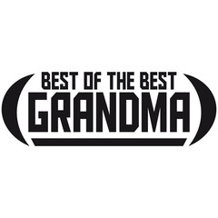 Best Of The Best Grandma Design