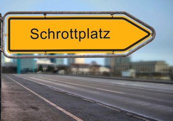 Strassenschild 14 - Schrottplatz