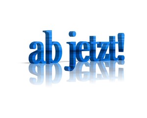 ab jetzt