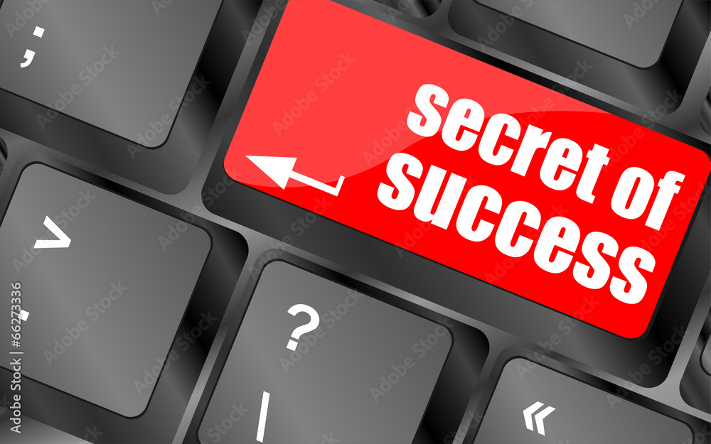 Poster secret of success button on computer keyboard key