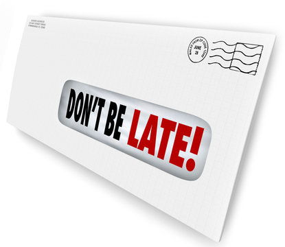 Don't Be Late Overdue Bill Warning Fee Penalty Envelope
