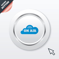 On air sign icon. Live stream symbol.