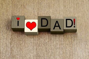 I Love Dad, sign or card template for Fathers Day.