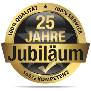25 Jahre Jubiläum - 100% Qualität, Service, Kompetenz