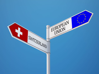 European Union Switzerland  Sign Flags Concept