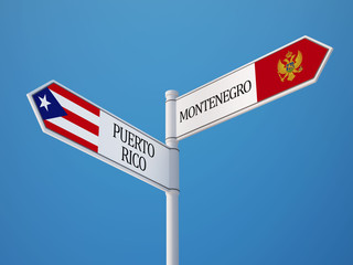 Puerto Rico Montenegro.   Sign Flags Concept