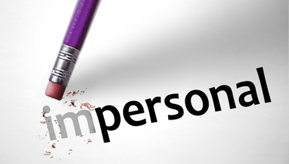 Eraser changing the word impersonal for personal