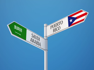 Saudi Arabia Puerto Rico  Sign Flags Concept