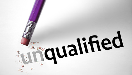 Eraser changing the word Unqualified for Qualified - 66680597