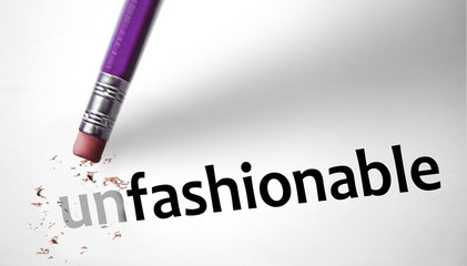 Eraser changing the word Unfashionable for Fashionable