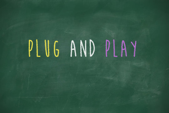 Plug and play handwritten on blackboard