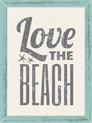 Love the Beach Poster