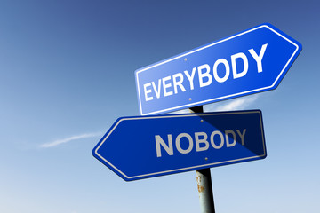 Everybody and Nobody directions.  Opposite traffic sign.