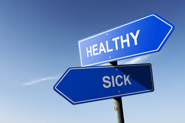 Healthy and Sick directions.  Opposite traffic sign.
