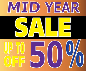 Mid Year Sale up to 50 Percents Promotion Label