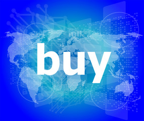The word buy on digital screen, business concept