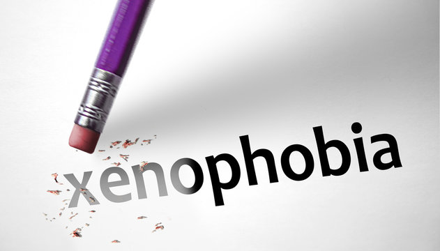 Eraser deleting the word Xenophobia