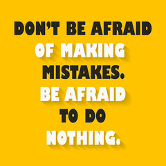 Typographical Background. Inspirational motivating quote