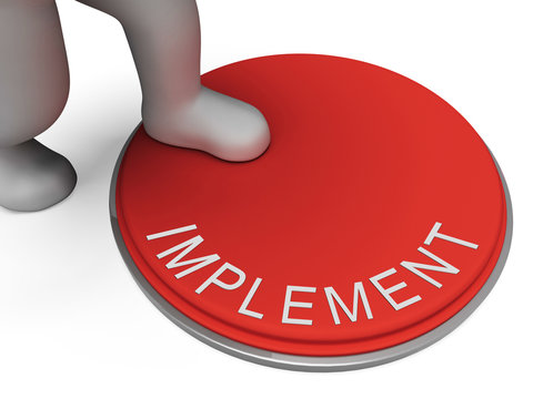 Implement Switch Represents Doing Implementation And Implementin