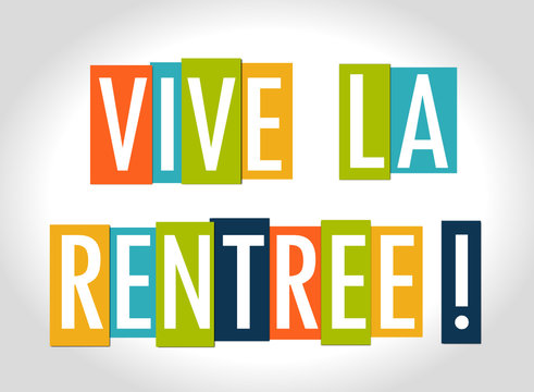 Vive la Rentrée !