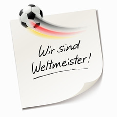 Wir sind Weltmeister - Haftnotiz, Fussball mit DE-Schweif