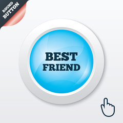 Best friend sign icon. Award symbol.