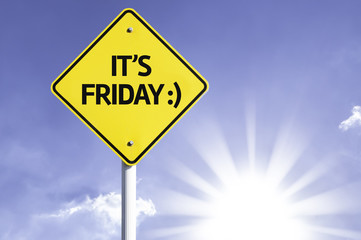 It's Friday road sign with sun background