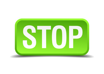 Stop green 3d realistic square isolated button