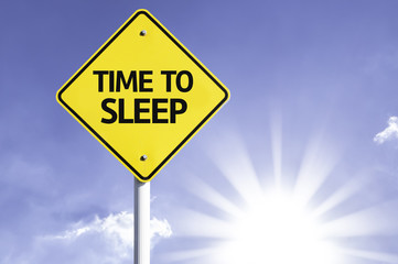 Time to Sleep road sign with sun background