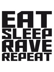 Eat Sleep Rave Repeat Text Logo
