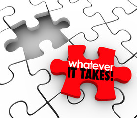 Whatever It Takes Words Puzzle Piece Finish Complete Job Task Pr