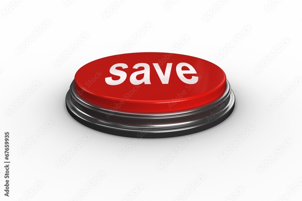 Poster Save against digitally generated red push button