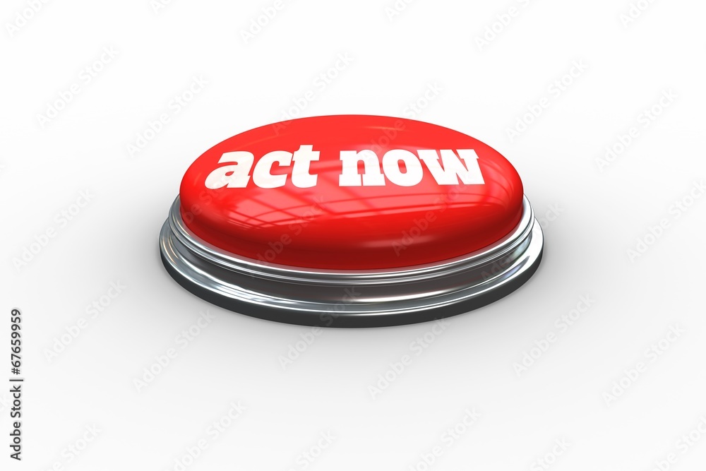 Poster Act now on digitally generated red push button