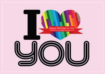 i love you and Happy birthday card idea design