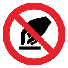 Prohibition sign DO NOT TOUCH