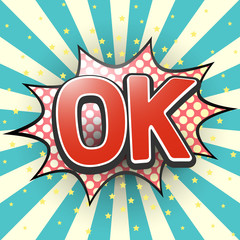 Ok, Comic Speech Bubble. Vector illustration.