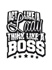 Act like a Lady think like a Boss Logo