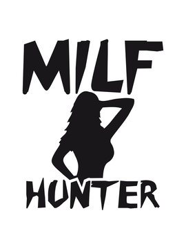 Milf Hunter Girl Design