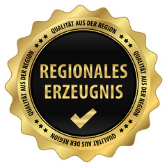 Regionales Erzeugnis - Qualität aus der Region - gold