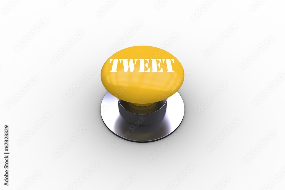 Poster tweet on yellow push button