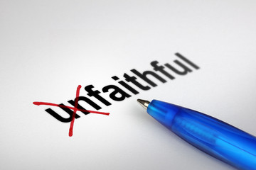 Changing the meaning of word. Unfaithful into Faithful.